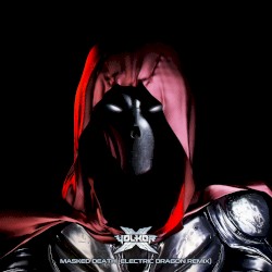 Masked Death (Electric Dragon Remix)