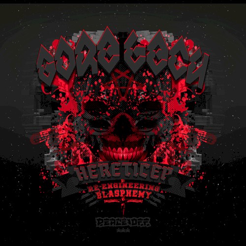 Heretic EP: Re-Engineered Blashphemy