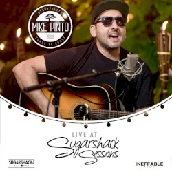 Mike Pinto Live @ Sugarshack Sessions