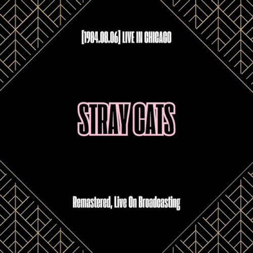 [1984.08.06] Live in Chicago (Remastered, Live On Broadcasting)