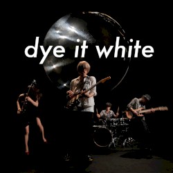 dye it white