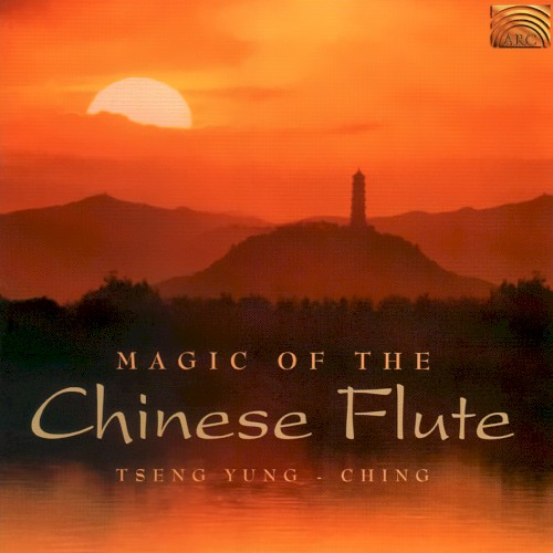 Magic of the Chinese Flute