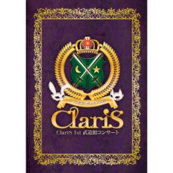 ClariS 1st 武道館コンサート 〜2つの仮面と失われた太陽〜