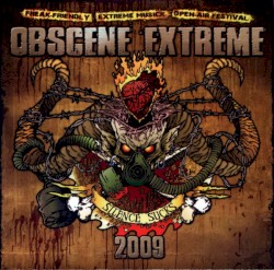 Obscene Extreme 2009