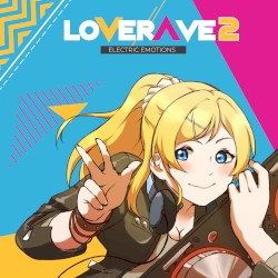 LOVERAVE2: Electric Emotions