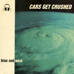 Blue and West