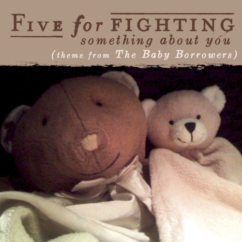 Something About You (Theme from the Baby Borrowers)