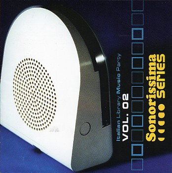 Sonorissima Series: Italian Library Music Party Vol. 02