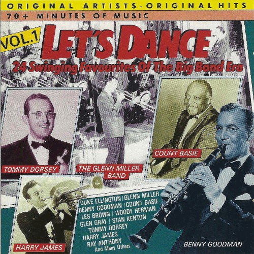 Let's Dance: 24 Swinging Favourites of the Big Band Era Vol. 1