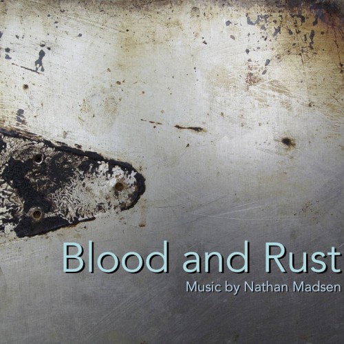 Blood and Rust