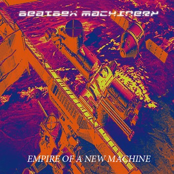 Empire of a New Machine