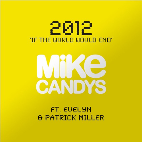 2012 (If the World Would End)