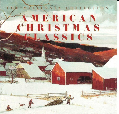 The Millennia Collection: American Christmas Classics