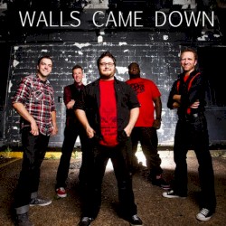The Walls Came Down