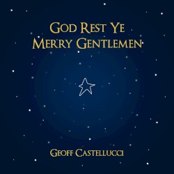 God Rest Ye Merry Gentlemen