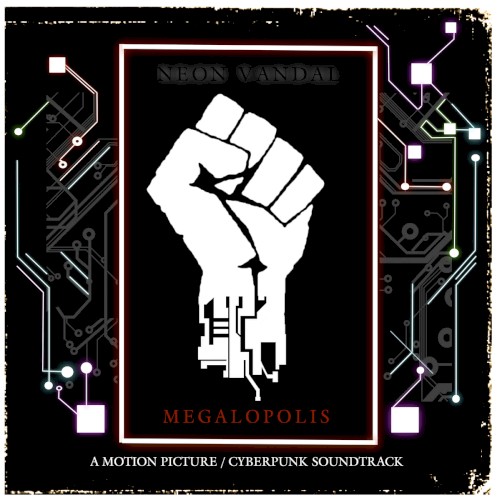 Megalopolis: A Cyberpunk Soundtrack