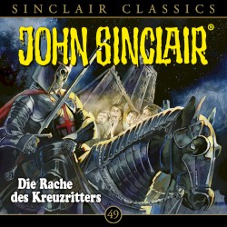 Sinclair Classics Folge 49: Die Rache des Kreuzritters