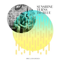 Sunshine Turns to Blue