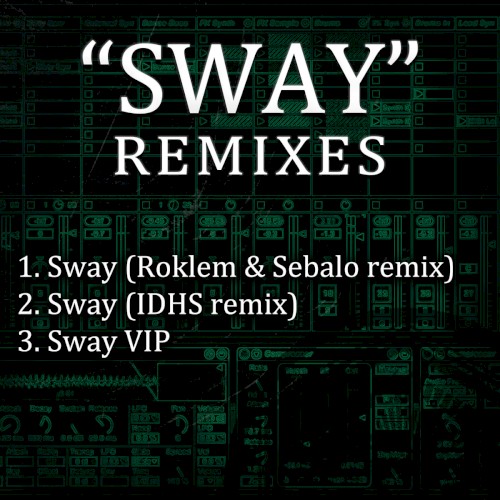 Sway Remixes