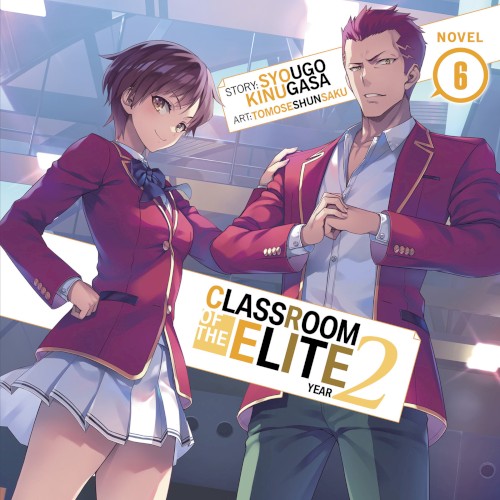 Classroom of the Elite: Year 2, Novel 6