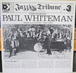 The Famous Paul Whiteman “Jazz A La King” (1920–1936)