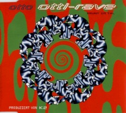 Otti-Rave (Drunt im Tal)