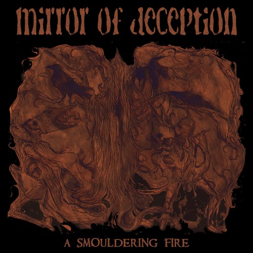 A Smouldering Fire