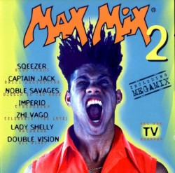 Max Mix 2