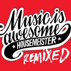 Music Is Awesome (remixed)