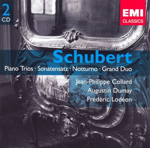 Piano Trios / Sonatensatz / Notturno / Grand Duo