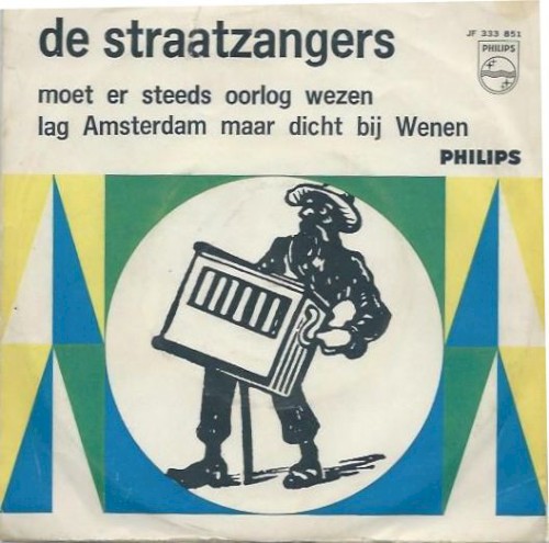 Moet er steeds oorlog wezen / Lag Amsterdam maar dicht bij Wenen