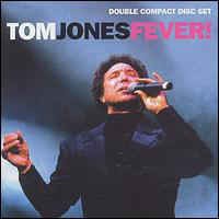 Tom Jones Fever