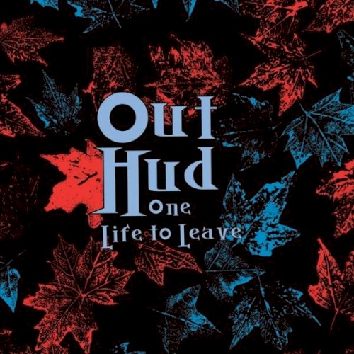 One Life to Leave