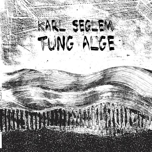 Tung alge (Arduous Algae)