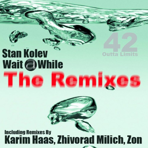Wait a While (The Remixes)