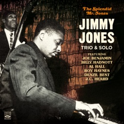 The Splendid Mr. Jones: Jimmy Jones Trio & Solo