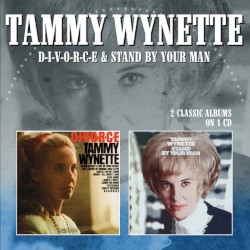 D‐I‐V‐O‐R‐C‐E & Stand by Your Man