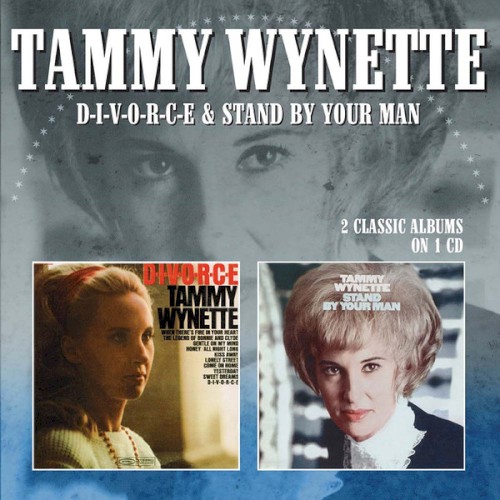 D‐I‐V‐O‐R‐C‐E & Stand by Your Man