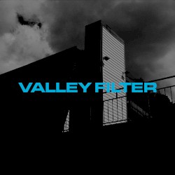 Valley Filter (Issue No. 0007)
