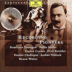 Recording Pioneers 1898 - 1924