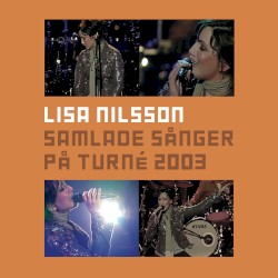Samlade sånger på turné 2003 (Live)
