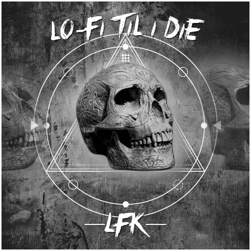 Lo-Fi Til I Die