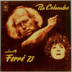 Pia Colombo chante Ferré 75