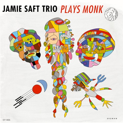 Jamie Saft Trio Plays Monk