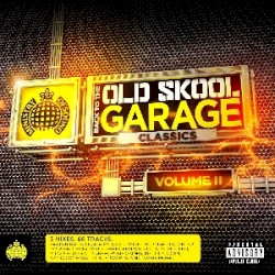 Back to the Old Skool: Garage Classics, Volume II