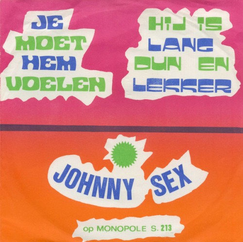 Je moet hem voelen / Hij is lang dun en lekker