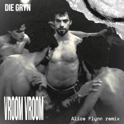 Vroom Vroom (Alice Flynn Remix)