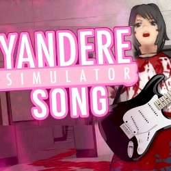 Yandere Simulator Song