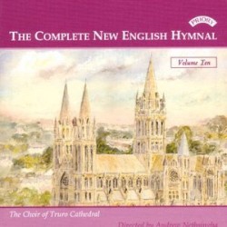 The Complete New English Hymnal: Volume Ten