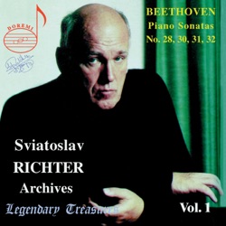 Sviatoslav Richter Archives Vol.1: Beethoven Piano Sonatas No. 28, 30, 31, 32
